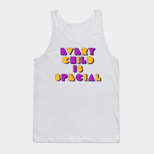 Every Child Is Special - Orange Shirt Day 2021 Tank Top